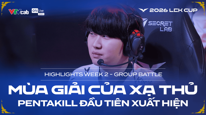 Top 5 Highlights LCK Cup Week 2 l Group Battle l ON Live Liên Minh