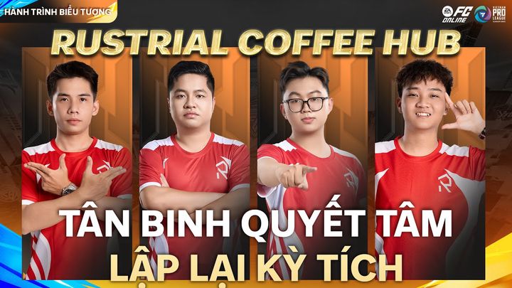 Tập 4 - RUSTRIAL COFFEE HUB - Tân binh quyết lập lại kỳ tích