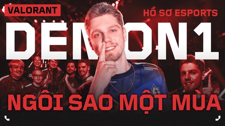 DEMON1: NGÔI SAO MỘT MÙA - TẬP 6 - HỒ SƠ VALORANT ESPORTS