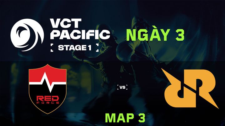 [FULL MATCH] NS vs RRQ - MAP 3 - NGÀY 3