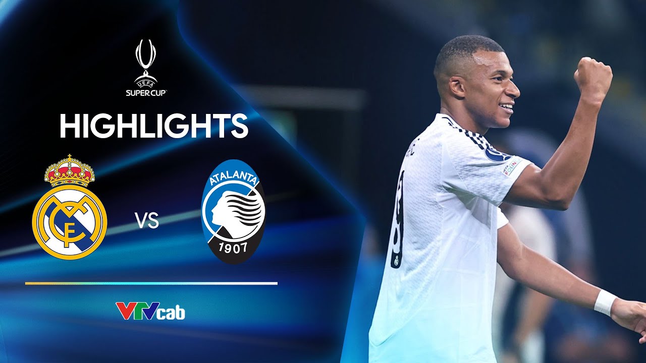 Highlight Real Madrid - Atalanta - Mbappe chói sáng giúp Real Madrid thống trị châu Âu