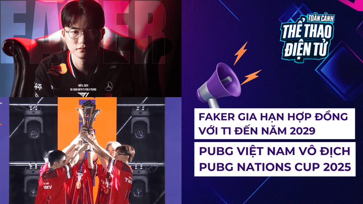 Faker gia hạn hợp đồng với T1 đến 2029 - PUBG Việt Nam Vô địch PNC 2025
